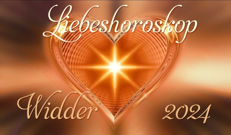 Liebeshoroskop Widder 2024